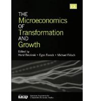 The Microeconomics of Transformation and Growth