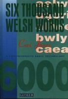 Six Thousand Welsh Words