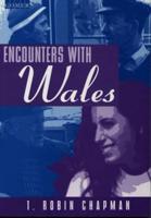 Encounters With Wales