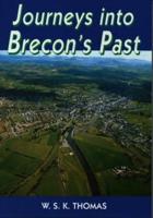 Journeys Into Brecon's Past