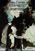 A Gwynedd Symphony