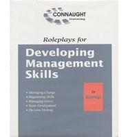 Roleplays for Developing Management Skills