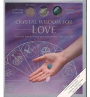 Crystal Wisdom for Love