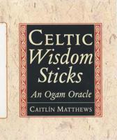 Celtic Wisdom Sticks