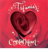 Titania's Crystal Heart