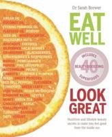 Eat Well Look Great