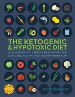 The Ketogenic & Hypotoxic Diet