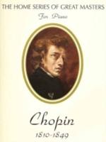 Chopin (Home Series of Great Masters)