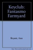 Keyclub. Fantasmo Farmyard