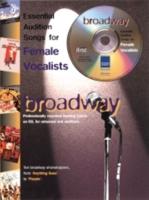 Essential Audition Songs For Female Vocalists: Broadway