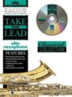Take The Lead: Classical Collection (Alto Saxophone)