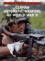 German Automatic Weapons of World War II