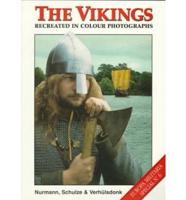 The Vikings Recreated in Colour Photographs