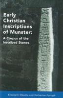 Early Christian Inscriptions of Munster