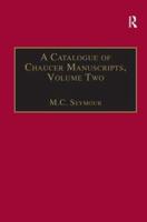 A Catalogue of Chaucer Manuscripts. Vol. 2 Canterbury Tales