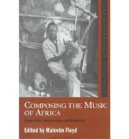 Composing the Music of Africa