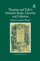 Thornton and Tully's Scientific Books, Libraries, and Collectors