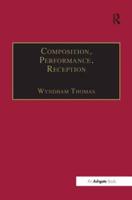 Composition - Performance - Reception