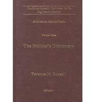 The Encyclopaedic Dictionary in the Eighteenth Century Vol. 3 Builder's Dictionary