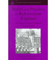 Belief and Practice in Reformation England