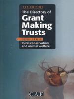 The Directory of Grant Making Trusts. Rural Conservation and Animal Welfare