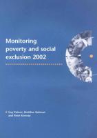 Monitoring Poverty and Social Exclusion 2002