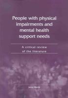 People With Physical Impairments and Mental Health Support Needs