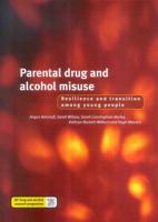 Parental Drug and Alcohol Misuse