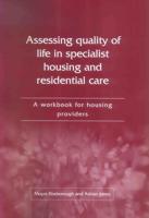 Assessing Quality of Life in Specialist Housing and Residential Care