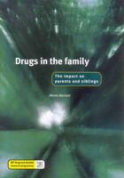Drugs in the Family