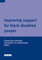 Improving Support for Black Disabled People