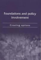 Foundations and Policy Involvement