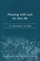 Housing With Care for Later Life