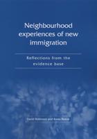 Neighbourhood Experiences of New Immigration