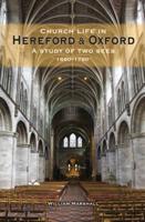 Church Life in Hereford and Oxford,1660-1760