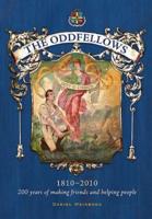 The Oddfellows, 1810 - 2010