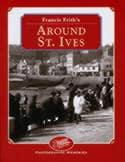 Francis Frith's Around St. Ives