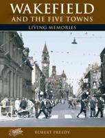 Wakefield and the Five Towns