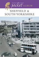 Francis Frith's Sheffield and South Yorkshire Pocket Album