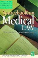 Sourcebook on Medical Law