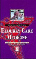 Elderly Care Medicine