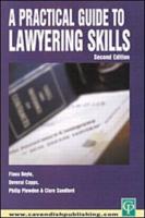 A Practical Guide to Lawyering Skills