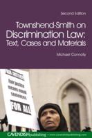 Townshend-Smith on Discrimination Law : Text, Cases and Materials