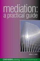 Mediation : A Practical Guide