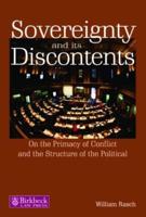 Sovereignty and its Discontents: On the Primacy of Conflict and the Structure of the Political