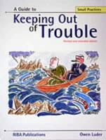 A Guide to Keeping Out of Trouble