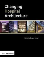 Changing Hospital Architecture