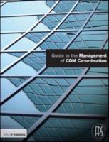 Guide to the Management of CDM Co-Ordination