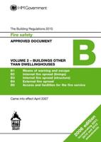 The Building Regulations 2010. Approved Document B Fire Safety