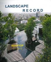 Landscape Record 3: Roof Oasis